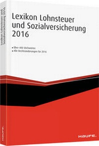 Abbildung von: Lexikon Lohnsteuer und Sozialversicherung 2018  - Haufe-Lexware