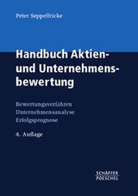 Abbildung von: Handbuch Aktien- und Unternehmensbewertung - Schäffer-Poeschel