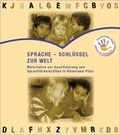 Cover: Sprache -  Schl&uuml;ssel zur Welt. - Katholische Erwachsenenbildung Rheinland-Pfalz Landesarbeitsgemeinscha