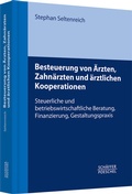 Cover: Besteuerung von &Auml;rzten, Zahn&auml;rzten und &auml;rztlichen Kooperationen - Sch&auml;ffer-Poeschel