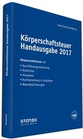 Cover: K&ouml;rperschaftsteuer Handausgabe 2017 - Stollfu&szlig;