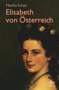 Cover: Elisabeth von &Ouml;sterreich - dtv