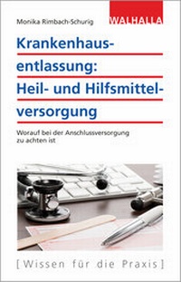 Abbildung von: Krankenhausentlassung: Heil- und Hilfsmittelversorgung - Walhalla