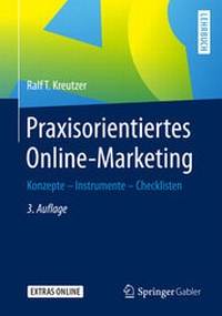 Bild vergrößern Bild: Praxisorientiertes Online-Marketing - Springer Gabler
