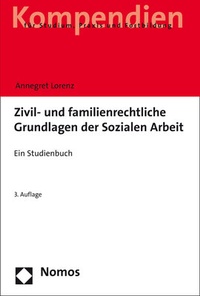 Abbildung von: Zivil- und familienrechtliche Grundlagen der Sozialen Arbeit - Nomos