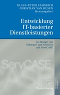 Cover: Entwicklung IT-basierter Dienstleistungen - Physica-Verlag Heidelberg