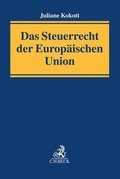 Cover: Das Steuerrecht der Europ&auml;ischen Union - C.H.BECK
