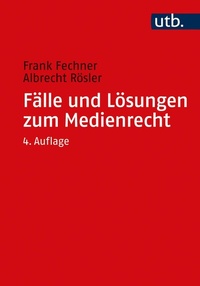 Abbildung von: Fälle und Lösungen zum Medienrecht - UTB