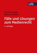 Cover: F&auml;lle und L&ouml;sungen zum Medienrecht - UTB