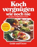 Cover: Kochvergn&uuml;gen wie noch nie - Gr&auml;fe und Unzer