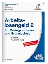 Abbildung von: Arbeitslosengeld 2 für Geringverdiener und Erwerbslose - C.H.BECK