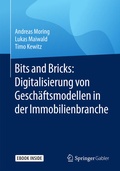 Cover: Bits and Bricks: Digitalisierung von Gesch&auml;ftsmodellen in der Immobilienbranche - Springer Gabler