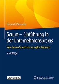 Abbildung von: Scrum - Einführung in der Unternehmenspraxis - Springer Gabler