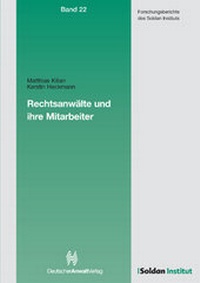 Abbildung von: Rechtsanwälte und ihre Mitarbeiter: Eine arbeitspsychologische Studie zur Zusammenarbeit in Anwaltskanzleien - Deutscher Anwaltverlag