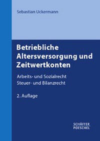 Abbildung von: Betriebliche Altersversorgung und Zeitwertkonten - Schäffer-Poeschel