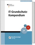 Abbildung von: IT-Grundschutz-Kompendium - Reguvis Fachmedien