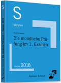 Cover: Skript Die m&uuml;ndliche Pr&uuml;fung im 1. Examen - Alpmann Schmidt