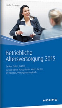 Abbildung von: Betriebliche Altersversorgung 2015 - Haufe-Lexware