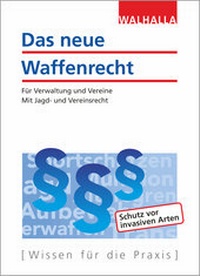 Abbildung von: Das neue Waffenrecht - Walhalla