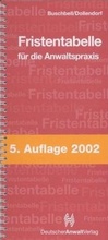 Cover: Fristentabelle f&uuml;r die Anwaltspraxis - Deutscher Anwaltverlag