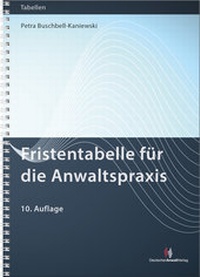Abbildung von: Fristentabelle für die Anwaltspraxis - Deutscher Anwaltverlag
