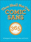 Cover: Thou Shall Not Use Comic Sans - Peachpit Press Publications