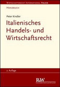 Abbildung von: Italienisches Handels- und Wirtschaftsrecht - Fachmedien Recht und Wirtschaft