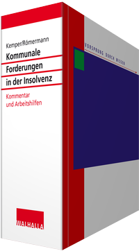 Abbildung von: Kommunale Forderungen in der Insolvenz - Grundwerk mit Fortsetzungsbezug - Walhalla