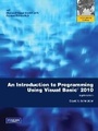 Cover: Introduction to Programming Using Visual Basic 2010 - Pearson