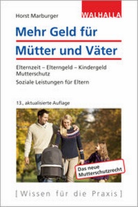 Abbildung von: Mehr Geld für Mütter und Väter - Walhalla