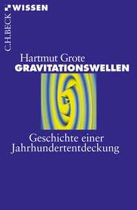 Abbildung von: Gravitationswellen - C.H.BECK