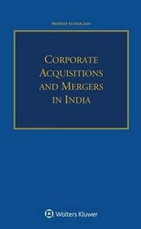Abbildung von: Corporate Acquisitions and Mergers in India - Kluwer Law International