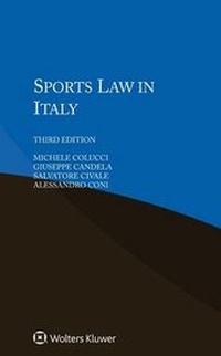 Enlarge image Cover: SPORTS LAW IN ITALY 3/E - Kluwer Law International