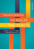 Cover: Transforming the Role of the SENCO: Achieving the National Award for SEN Coordination - Open University Press