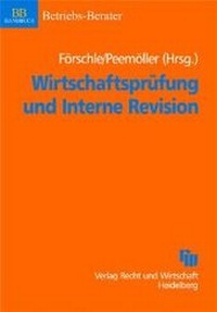 Enlarge image Cover: Wirtschaftsprüfung und Interne Revision - Fachmedien Recht und Wirtschaft