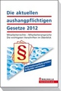 Bild: Die aktuellen aushangpflichtigen Gesetze 2012 - Walhalla