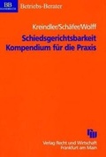 Cover: Schiedsgerichtsbarkeit - Fachmedien Recht und Wirtschaft