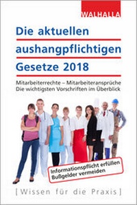 Abbildung von: Die aktuellen aushangpflichtigen Gesetze 2018 - Walhalla