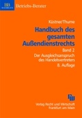 Cover: Handbuch des gesamten Au&szlig;endienstrechts, Band 2: Der Ausgleichsanspruch des Handelsvertreters - Fachmedien Recht und Wirtschaft