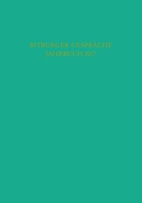 Abbildung von: Bitburger Gespräche Jahrbuch 2017 - C.H.BECK