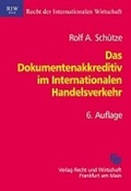 Cover: Das Dokumentenakkreditiv im Internationalen Handelsverkehr - Fachmedien Recht und Wirtschaft