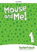 Cover: Mouse and Me!: Level 1: Teacher's Book Pack - Oxford University Press