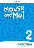 Cover: Mouse and Me!: Level 2: Teacher's Book Pack - Oxford University Press