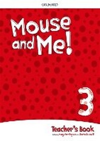 Enlarge image Cover: Mouse and Me!: Level 3: Teacher's Book Pack - Oxford University Press