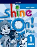 Cover: Shine On!: Level 1: Workbook - Oxford University Press