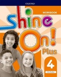 Cover: Shine On!: Level 4: Workbook - Oxford University Press