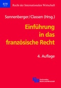 Cover: Einf&uuml;hrung in das franz&ouml;sische Recht - Fachmedien Recht und Wirtschaft