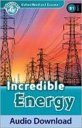 Cover: Oxford Read & Discover 6 Incredible Energy MP3 Audio (Lmtd+Perp) - Oxford University Press