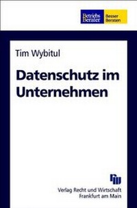 Abbildung von: Handbuch Datenschutz im Unternehmen - Fachmedien Recht und Wirtschaft