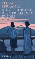Cover: Die Geschichte des verlorenen Kindes - Suhrkamp